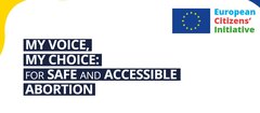 My Voice My Choice : la Commission européenne a-t-elle décidé de financer les avortements transfrontaliers au sein de l’UE ?