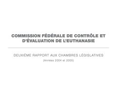 Rapport de la commission d'évaluation euthanasie 2006